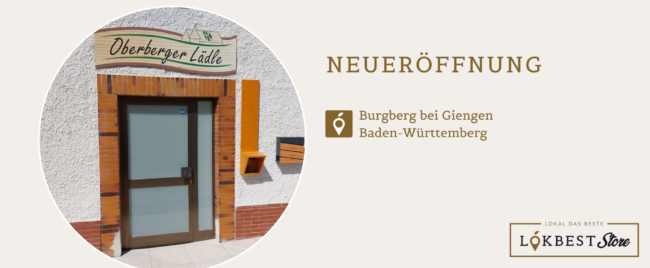 In Burgberg eröffnet der erste LOKBEST Store Baden-Württembergs